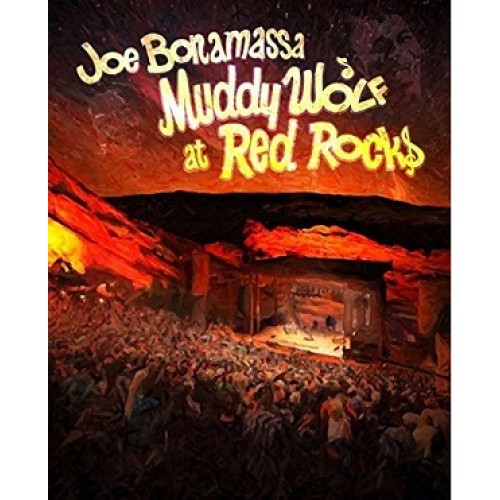Joe Bonamassa - Muddy Wolf At Red Rocks
