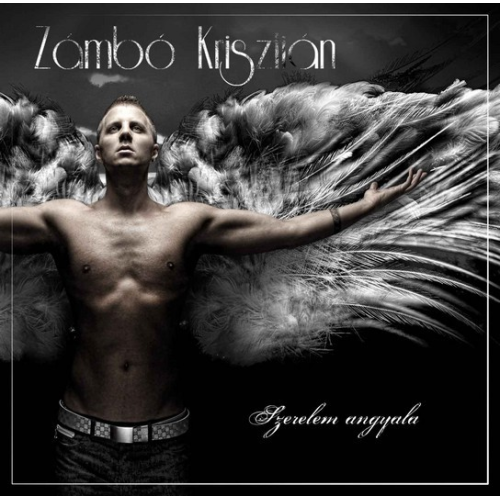 ZÁMBÓ KRISZTIÁN - SZERELEM ANGYALA