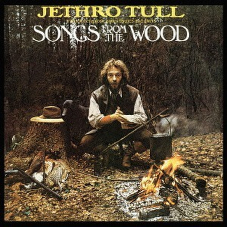 JETHRO TULL - SONGS FROM THE WOOD