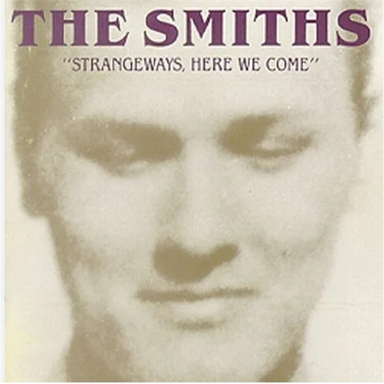 The Smiths - Strangeways, Here We Come