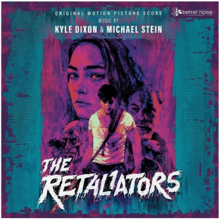 Kyle Dixon & Michael Stein - The Retaliators Soundtrack Score