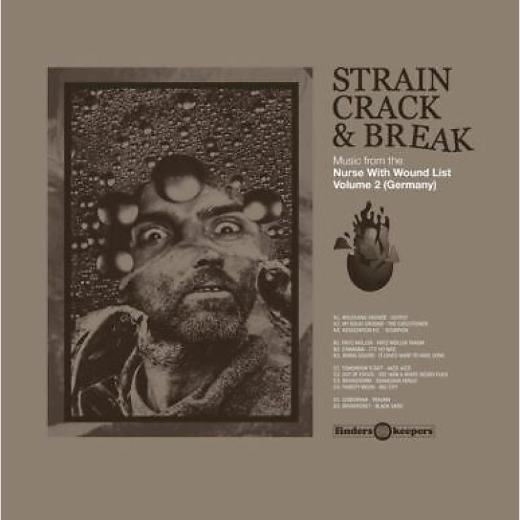 STRAIN CRACK & BREAK: MUSIC FROM THE NURSE WIT