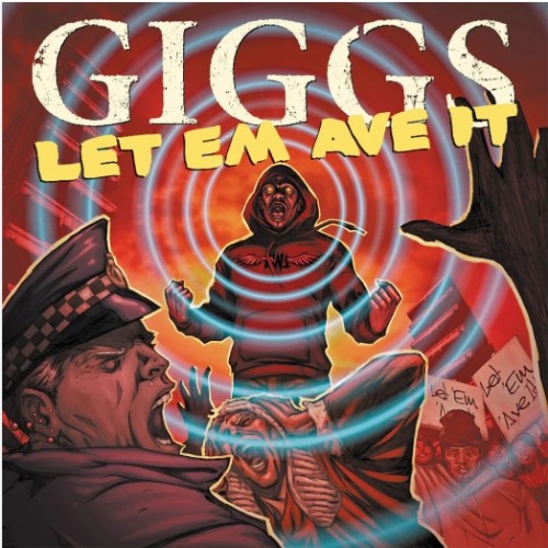 GIGGS - Let Em Have It