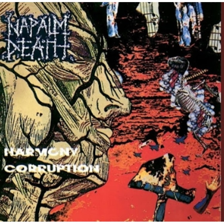 NAPALM DEATH - Harmony Corruption