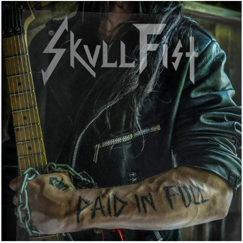 SKULL FIST - PAID IN FULL-COLOURED/HQ-