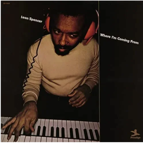 LEON SPENCER - WHERE I'M COMING FROM
