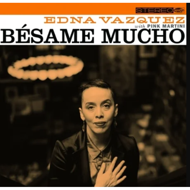 PINK MARTINI - BÉSAME MUCHO