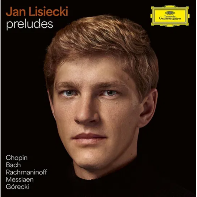 Jan Lisiecki - Preludes