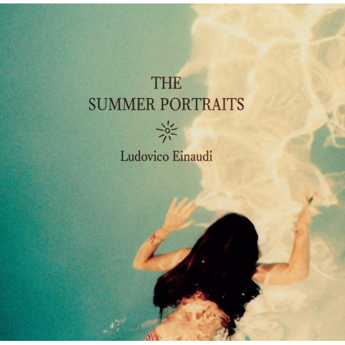 LUDOVICO EINAUDI - The Summer Portraits