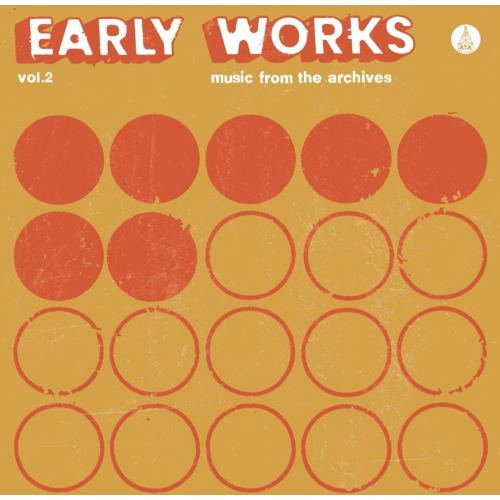 Early Works, Vol. 2: Music from the Archives