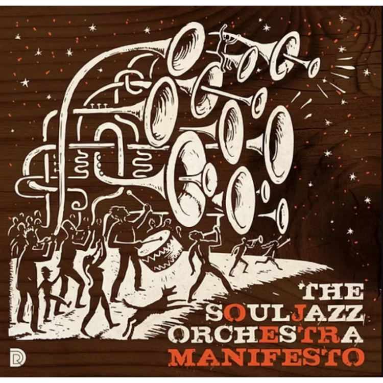The Souljazz Orchestra - Manifesto