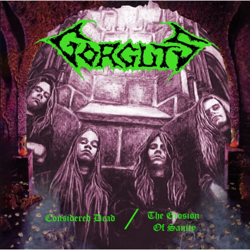 Gorguts - Considered Dead The Erosion Of Sanity
