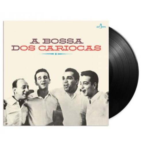 Os Cariocas - A Bossa Dos Cariocas