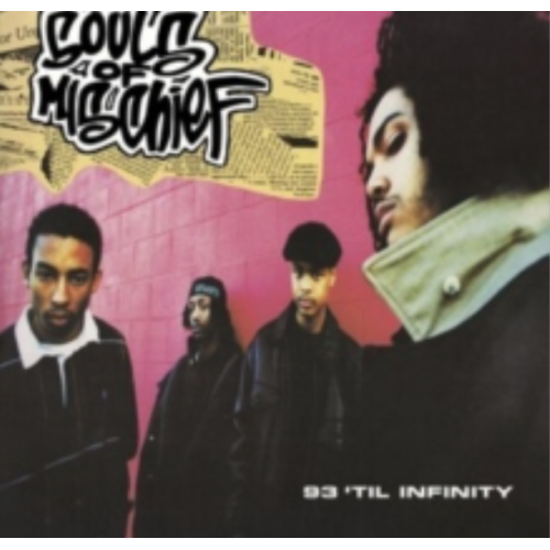 SOULS OF MISCHIEF - 93' Til Inifity