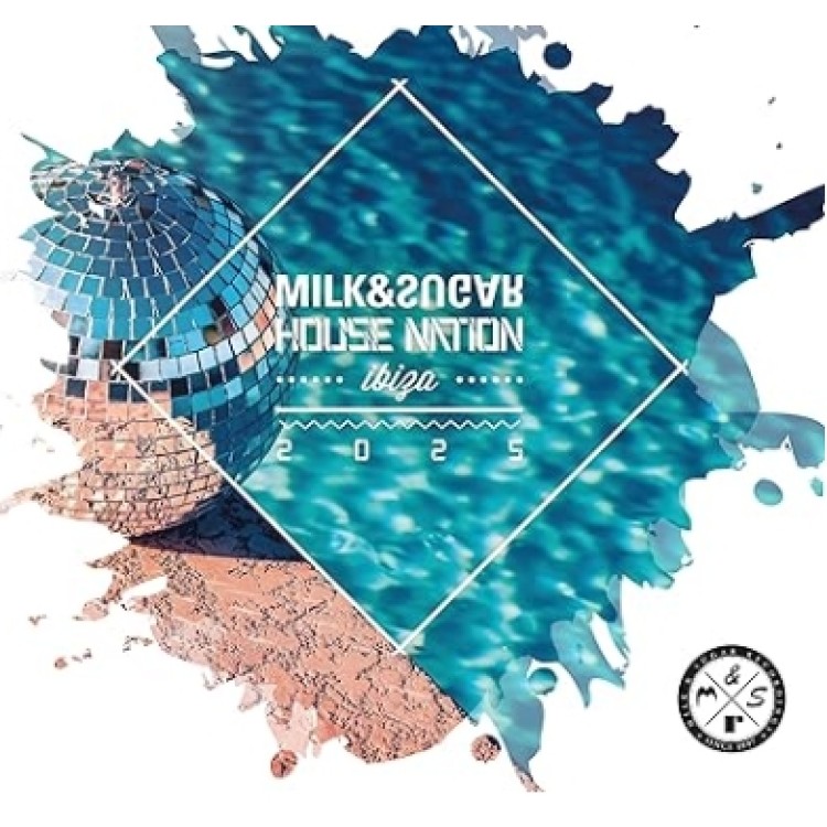 Milk & Sugar - Milk & Sugar House Nation Ibiza 2025