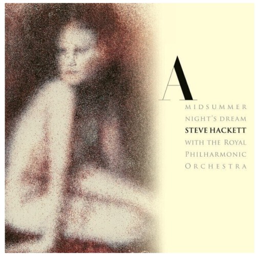 Steve Hackett - A Midsummer Night's Dream