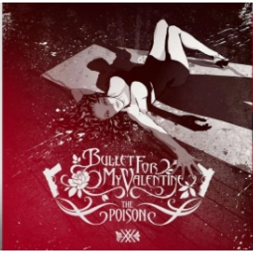 Bullet For My Valentine - Poison