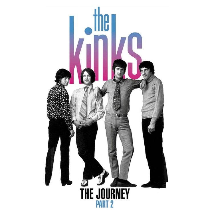 THE KINKS - THE JOURNEY - PT. 2