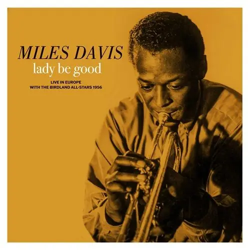 Miles Davis - Lady Be Good: Live In ...