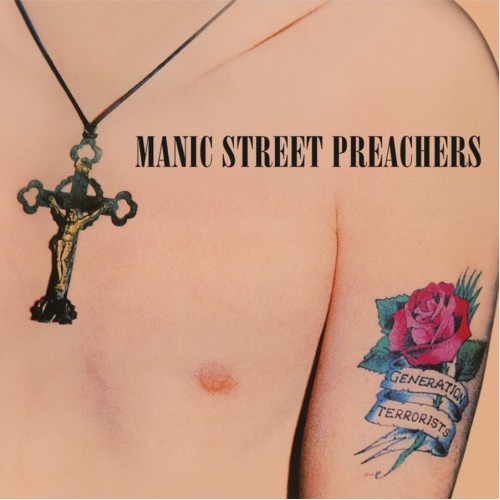 MANIC STREET PREACHERS - GENERATION TERRORISTS