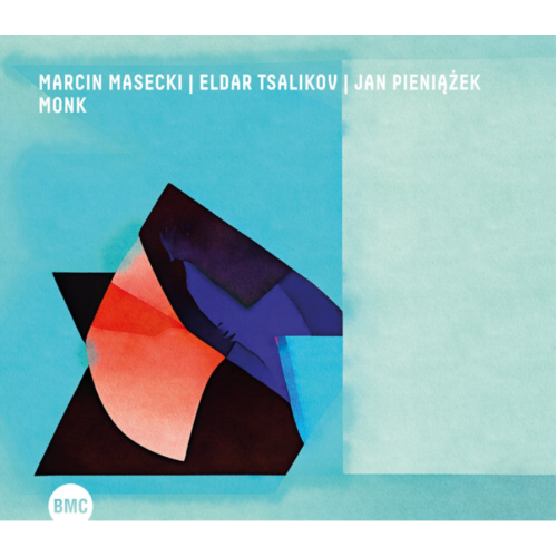 MARCIN MASECKI | ELDAR TSALIKOV | JAN PIENIĄŻEK - MONK