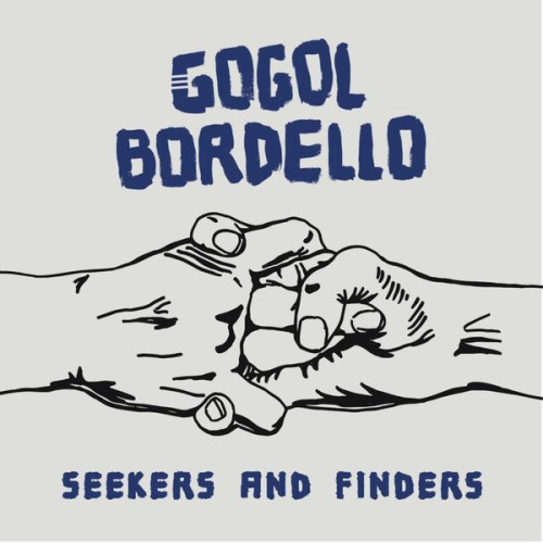 Gogol Bordello - Seekers And Finders Black Lp