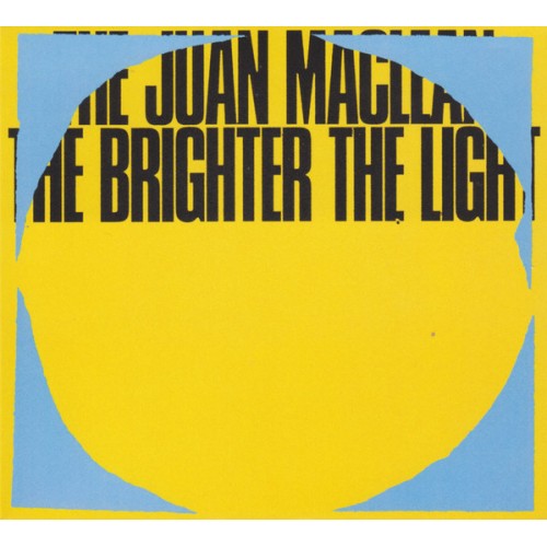 The Juan MacLean - The Brighter The Light