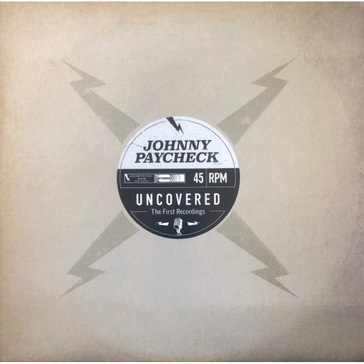 Johnny Paycheck - Uncovered: The First Recordings