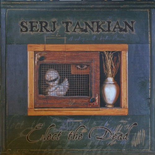 SERJ TANKIAN - Elect The Dead (Grey)