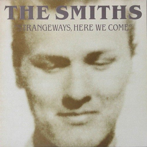 SMITHS,THE - STRANGEWAYS,HERE WE COME
