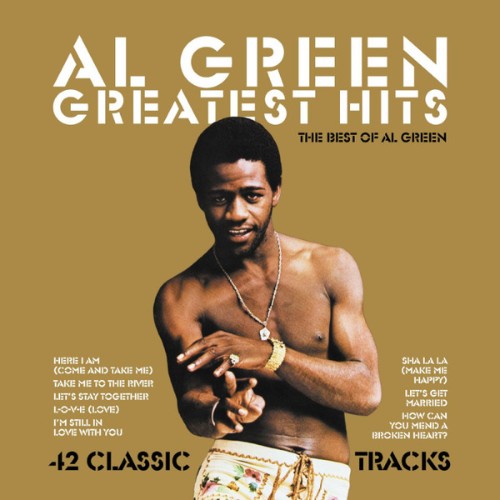 Greatest Hits The Best Of Al Green