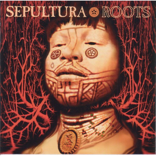 SEPULTURA - ROOTS
