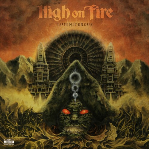 High On Fire - LUMINIFEROUS (OLIVE GREEN)