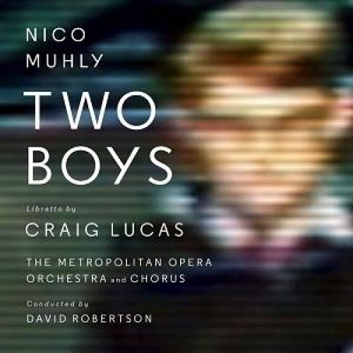 Muhly:Two Boys 2 CD