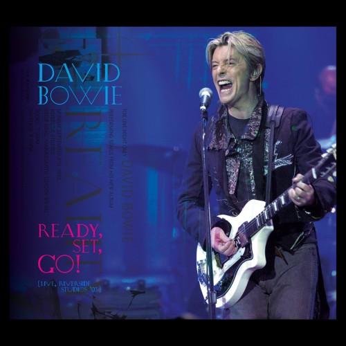 David Bowie - Ready, Set, Go!