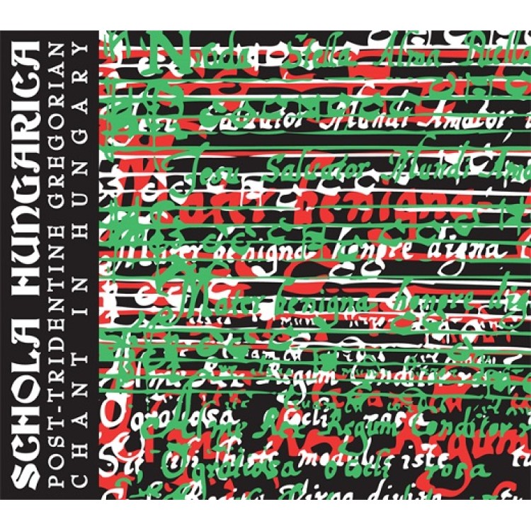 Schola Hungarica - TRIDENT UTÁNI GREGORIÁN ÉNEKEK MAGYARORSZÁGON