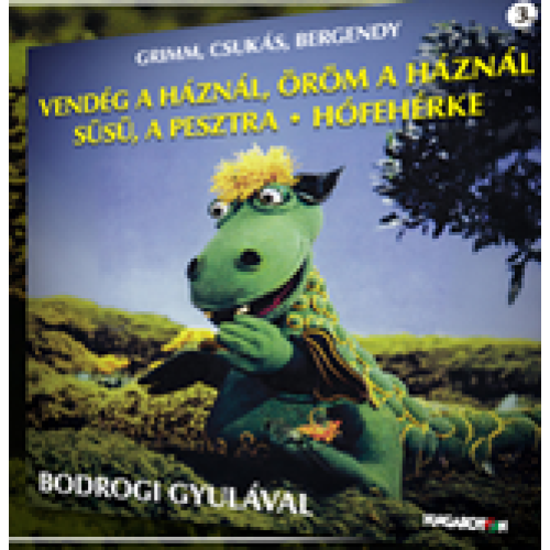 Süsü: Vendég a háznál, öröm a háznál - Süsü, a pesztra - Hófehérke 3.