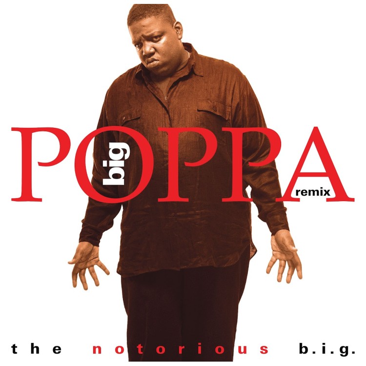 THE NOTORIOUS B.I.G. - Big Poppa (Remix) (Coloured)