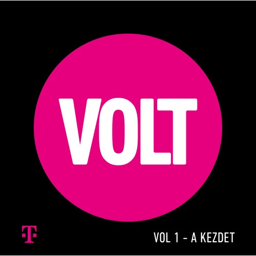 VOLT Fesztivál - VOLT Fesztivál - VOL. 1. A kezdet