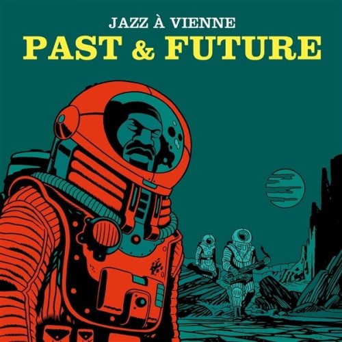 Jazz A Vienne: Past & Future (Gatefold/180Gr.)