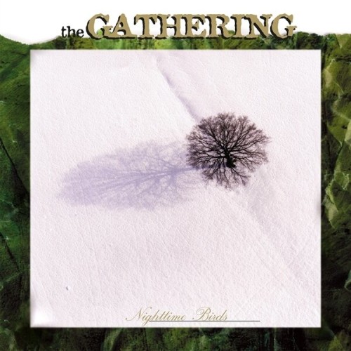 Gathering-Nighttime Birds -Indie-