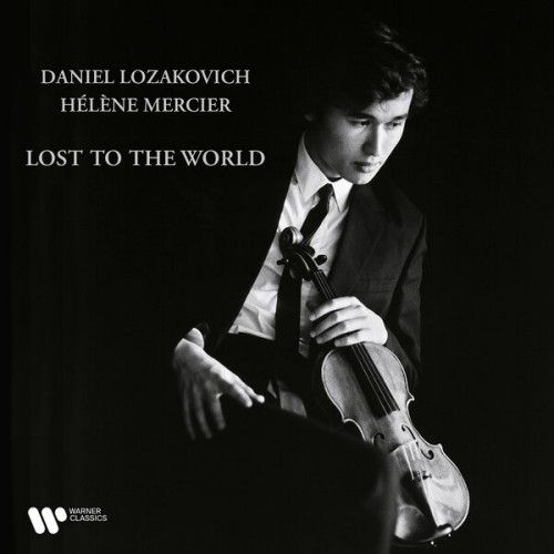 LOST TO THE WORLD - DEBUSSY, FAURÉ, KREISLER