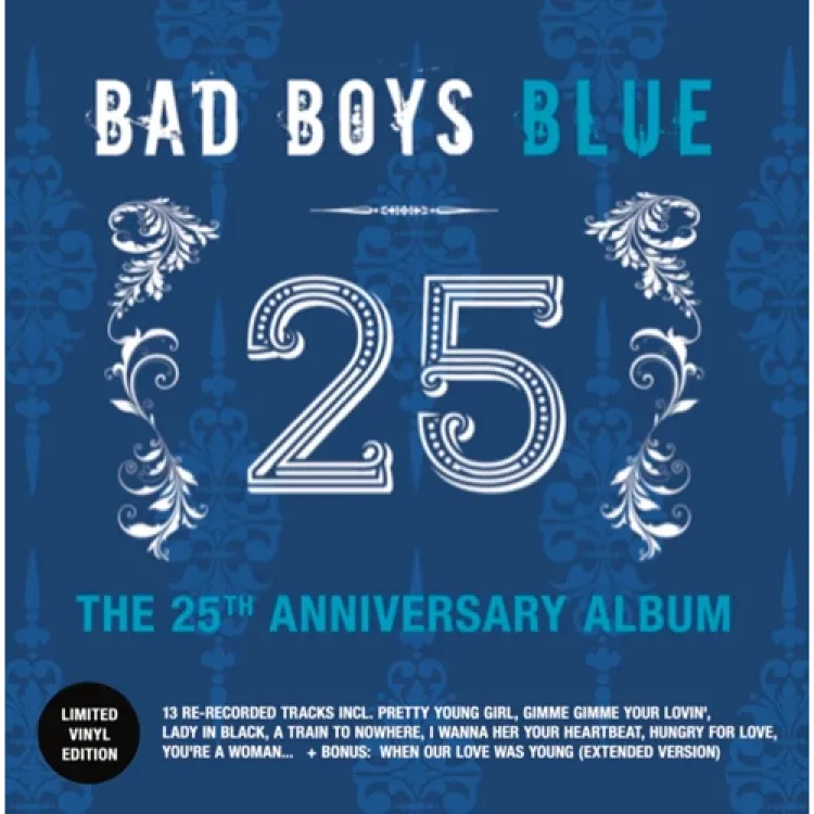 BAD BOYS BLUE - The 25th Anniversary Album