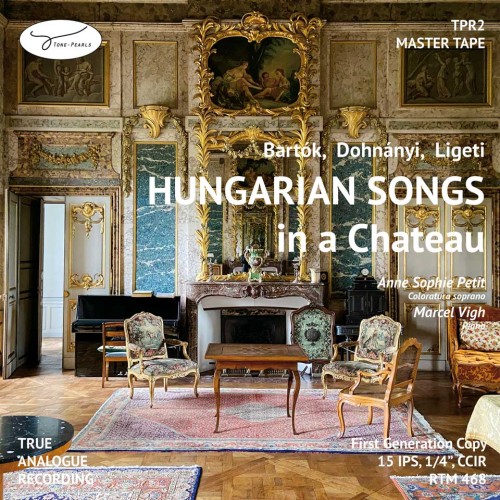 ANNE SOPHIE PETIT/MARCELL VIGH - DOHNÁNYI-BARTÓK-LIGETI: HUNGARIAN SONGS IN A CHATEAU