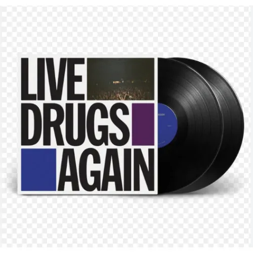LIVE DRUGS AGAIN-