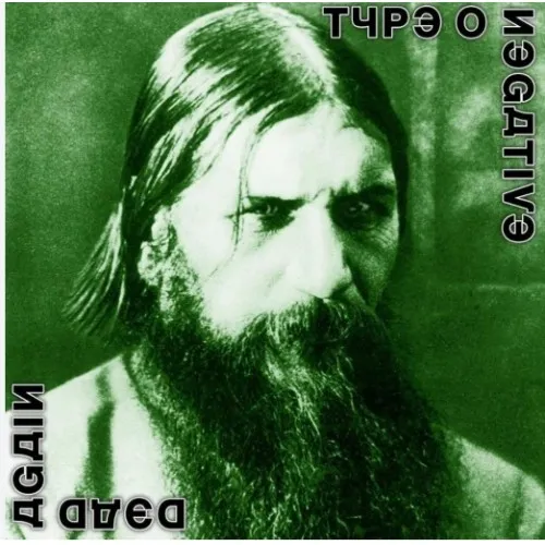 TYPE O NEGATIVE - Dead Again