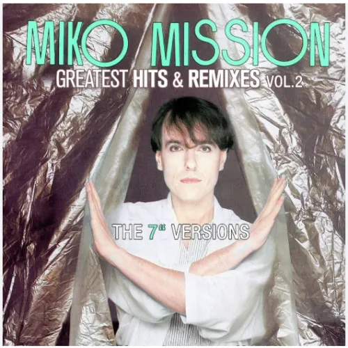 Greatest Hits & Remixes Vol. 2