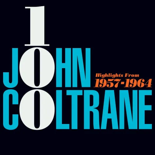 JOHN COLTRANE 100 - HIGHLIGHTS 57-64 (140 GR 12")