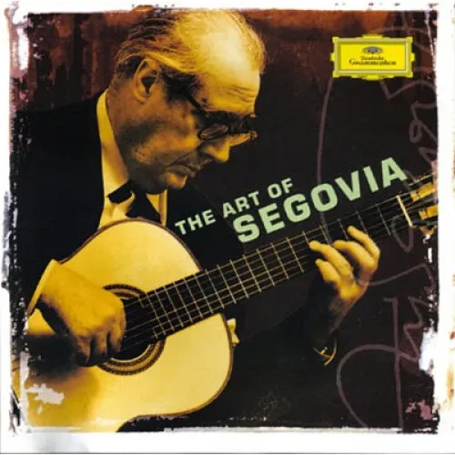 THE ART OF ANDRÉS SEGOVIA