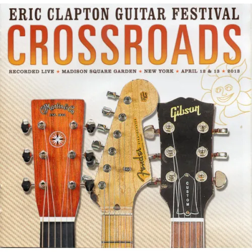 CROSSROADS GUITAR FESTIVAL 2013 